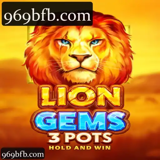 LionGems3pots: Descubra o Fascinante Mundo do Jogo